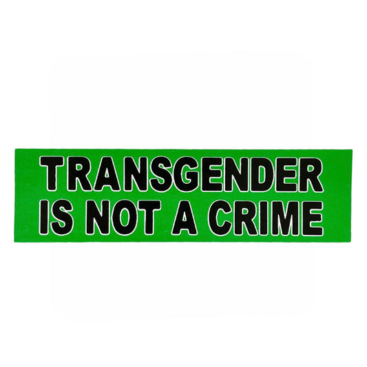 Not A Crime Sticker (Green)
