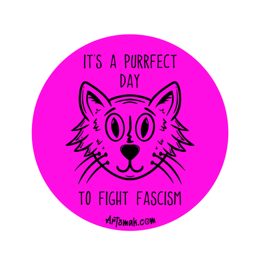 Purrfect Day To Fight Fascism Sticker (Pink)