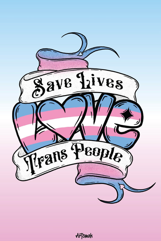 Love Trans People Art Print