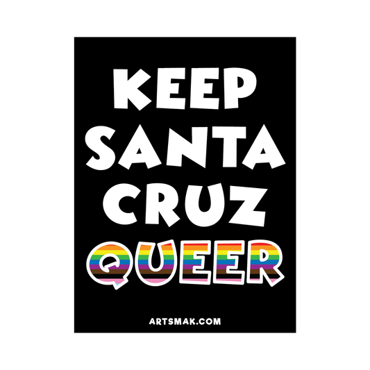 Keep Santa Cruz Queer Sticker